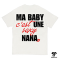 T-Shirt « Ma Baby C’est Une Sexy Nana » Aya Nakamura & La Rvfleuze Streetwear